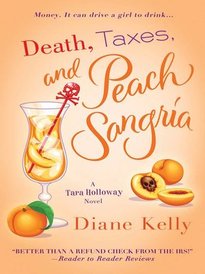 cover image of Death, Taxes, and Peach Sangria